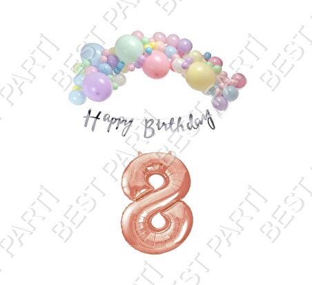 Happy Bırthday Gümüş Yazılı Kaligrafi Banner Makaron Balon Seti 8 Yaş Rose Gold Set Doğum Günü