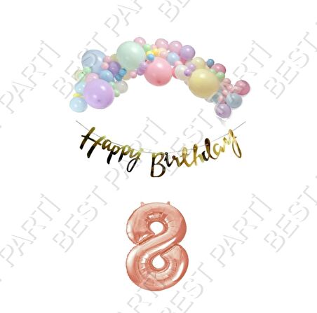 Happy Bırthday Gold Yazılı Kaligrafi Banner Makaron Balon Seti 8 Yaş Rose Gold Set Doğum Günü