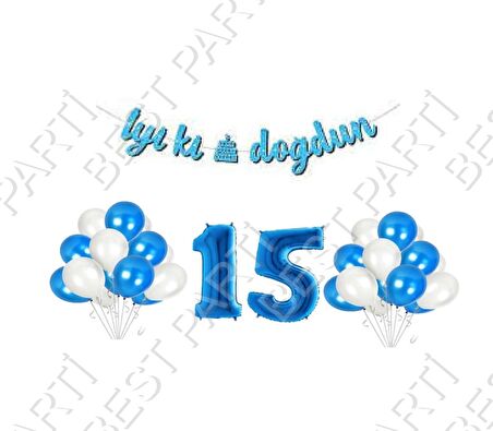 İyiki Doğdun Yazılı Banner 15 Yaş Mavi Balon Seti Doğum Günü