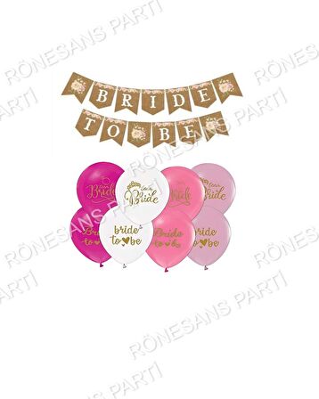 Bride To Be Zigzag Yazılı Banner Ve Baskılı Balon Seti