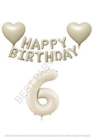 Bej Rengi Happy Bırthday Set Kalp ve Rakam Folyo Balon Seti Yaş 6