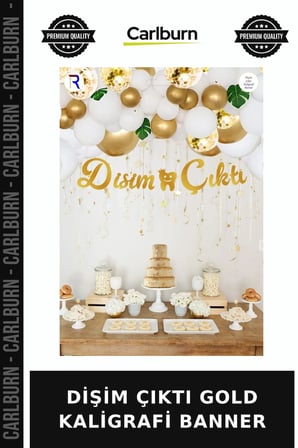 Özel Seri DİŞİM ÇIKTI GOLD KALİGRAFİ BANNER Dekor Eğlence Mekan
