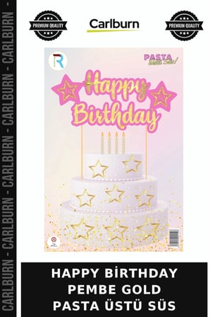 HAPPY BİRTHDAY PEMBE GOLD PASTA ÜSTÜ SÜS Doğum Günü Ürünü Parti Konsepti Kutlama Aksesuarı