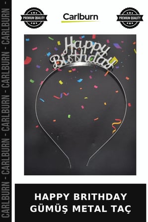 Premium HAPPY BRITHDAY GÜMÜŞ METAL TAÇ Parıltı Hediye Yetişkin