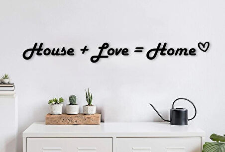 House+Love +Home duvar dekor Tablo 
