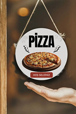 Pizza Salonu için Tek Taraflı Hoş Geldiniz Tabelası, Pizza Dükkan Kapı Duvar Tablo Pano Süs Dekor