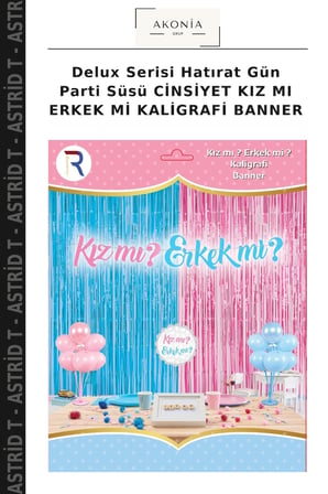 Delux Serisi Hatırat Gün Parti Süsü CİNSİYET KIZ MI ERKEK Mİ KALİGRAFİ BANNER