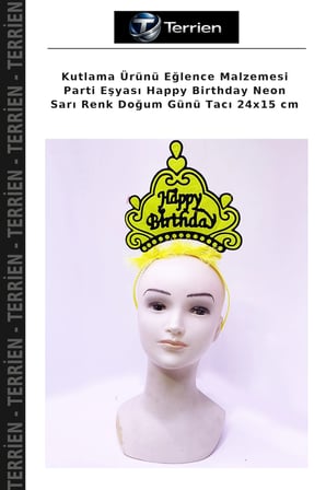 Kutlama Ürünü Eğlence Malzemesi Parti Eşyası Happy Birthday Neon Sarı Renk Doğum Günü Tacı 24x15 cm