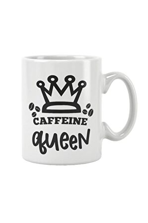 Caffeine Queen Arkadaş Eş Sevgili Doğum Günü Hediye Baskılı Kupa Bardak