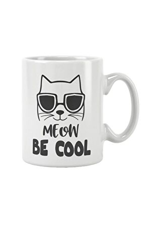 Meow Be Cool Sevimli Kedi Baskılı Kupa Bardak