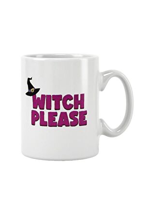 Witch Please Cadılar Günü Baskılı Kupa Bardak