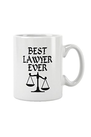 Best Lawyer Ever Avukat Baskılı Kupa Bardak