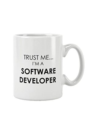 Trust Me I Am A Software Developer Bilgisayar Programcısı Yazılımcı Baskılı Kupa Bardak