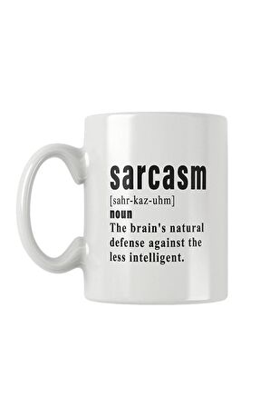 Sarcasm Baskılı Kupa Bardak