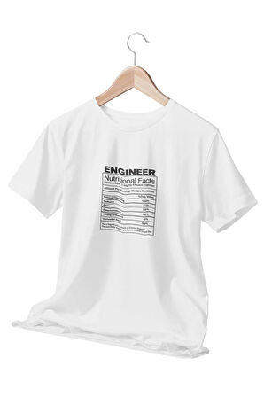 Engineer Nutrition Facts Baskılı  Mühendis Hediyelik Eğlenceli Beyaz Unisex T-Shirt