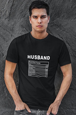 Husband Nutrition Facts Baskılı Eş Sevgililer Günü Hediyelik Eğlenceli Unisex T-Shirt