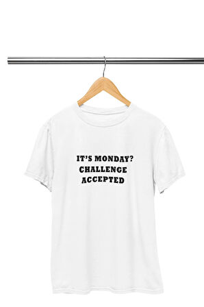 Its Monday Challenge Accepted Baskılı HIMYM Barney Stinson Hediyelik Eğlenceli Beyaz Unisex T-Shirt