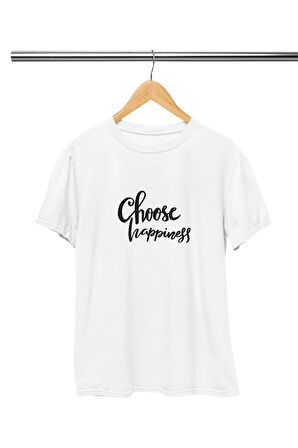 Choose Happiness Baskılı Hediyelik Eğlenceli Beyaz Unisex T-Shirt