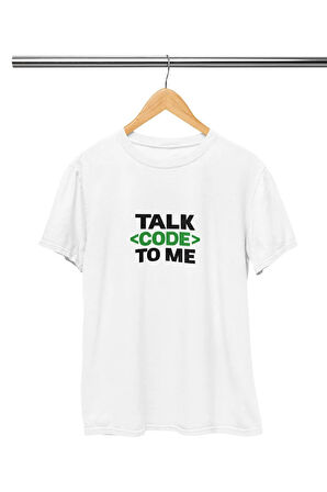 Talk Code To Me Baskılı Yazılımcı Mühendis Hediyelik Eğlenceli Beyaz Unisex T-Shirt
