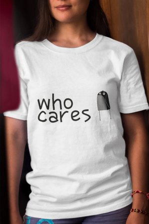 Who Cares Umursamaz Kuş Baskılı Eğlenceli Hediyelik Renkli Unisex T-Shirt