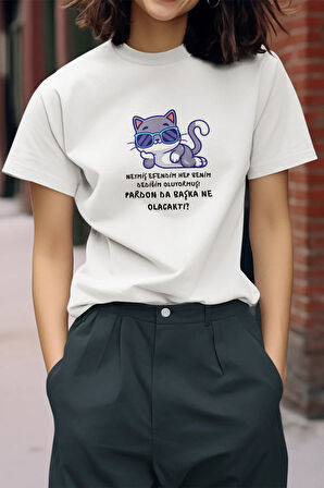 Tabi ki Benim Dediğim Olacak Baskılı Eğlenceli Komik Hediyelik Beyaz Kadın T-Shirt