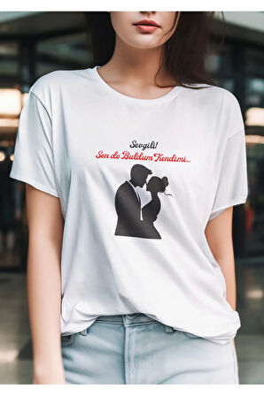 Sevgili Sen de Buldum Kendimi Baskılı Sevgililer Gününe Özel Sevgiliye Hediye %100 Pamuklu T Shirt