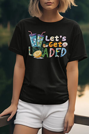 Lets Get Loaded Baskılı Yaz Temalı Unisex Regular Fit Pamuklu Siyah Tişört