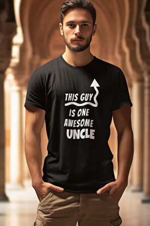 This Guy Is One Awesome Uncle Baskılı Amca Dayı Hediye %100 Pamuk Siyah Tişört