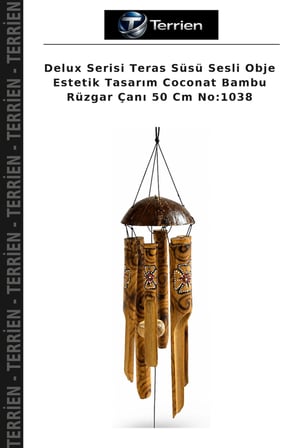 Delux Serisi Teras Süsü Sesli Obje Estetik Tasarım Coconat Bambu Rüzgar Çanı 50 Cm No:1038
