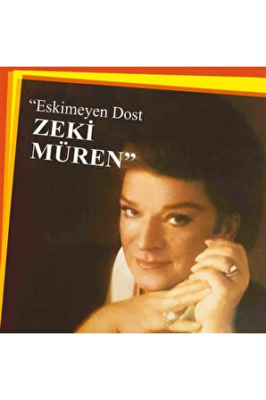 Zeki Müren Eskimeyen Dost - Plak