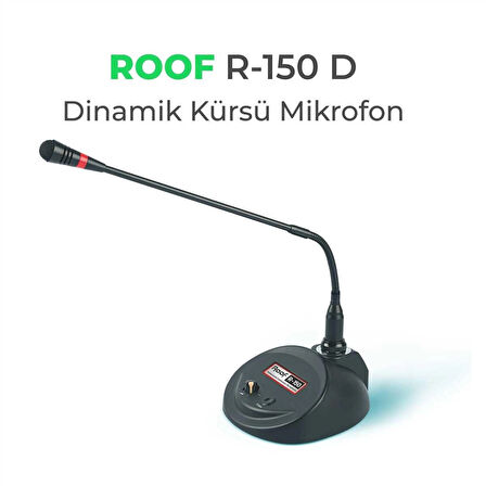 ROOF R-150D Kürsü MİKROFON (Volüm Kontrol)