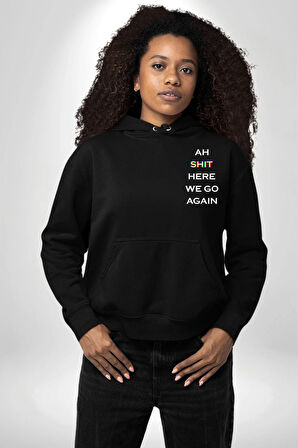 Ah Kahretsin Yine Başlıyoruz Yazılı  Erkek Kadın Siyah Ön Sırt Baskılı Kapüşonlu Sweatshirt Hoodie