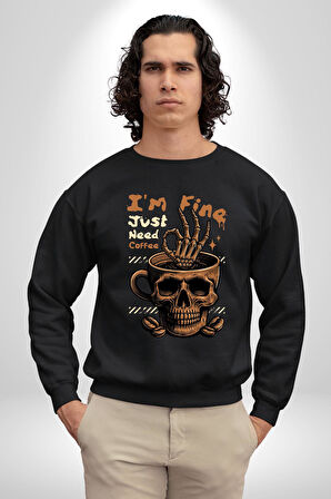 İskelet Kupa Sadece İyi Kahveye İhtiyacım Var Erkek Kadın Unisex Dijital Baskılı Siyah Sweatshirt