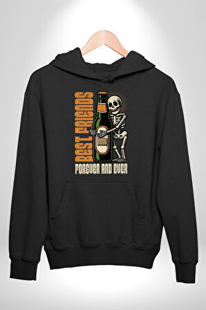 Sonsuza Kadar En İyi Arkadaşım Beer İskelet Erkek Kadın Siyah Dijital Baskılı Kapüşonlu Sweatshirt Hoodie