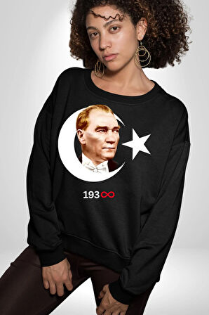Ay Yıldız Atatürk 10 Kasım Sonsuza Kadar Erkek Kadın Unisex Dijital Baskılı Siyah Sweatshirt