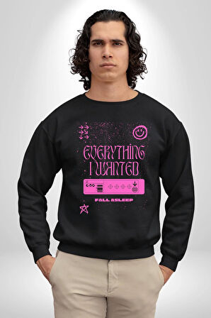 İstediğim Şey Uykuda Kalmak Erkek Kadın Unisex Dijital Baskılı Siyah Sweatshirt