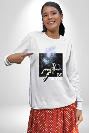 Astronot Cesur Ol Erkek Kadın Unisex Dijital Baskılı Beyaz Sweatshirt