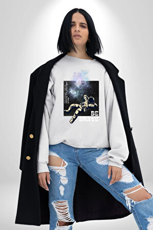 Astronot Cesur Ol Erkek Kadın Unisex Dijital Baskılı Beyaz Sweatshirt