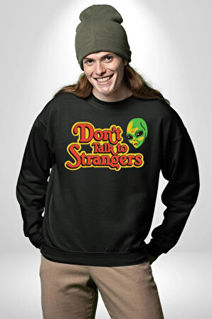 Uzaylı Yabancılarla Konuşma Erkek Kadın Unisex Dijital Baskılı Siyah Sweatshirt