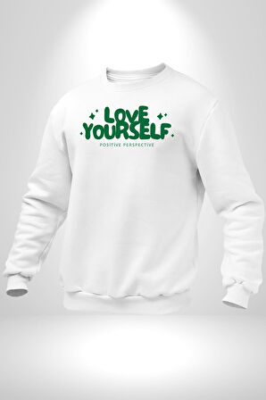 Sev Kendini Olumlu Bakış Açısı Yazılı Erkek Kadın Unisex Dijital Baskılı Beyaz Sweatshirt