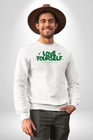 Sev Kendini Olumlu Bakış Açısı Yazılı Erkek Kadın Unisex Dijital Baskılı Beyaz Sweatshirt