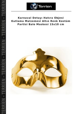 Karnaval Detayı Hatıra Objesi Kutlama Malzemesi Altın Renk Kostüm Partisi Balo Maskesi 15x10 cm