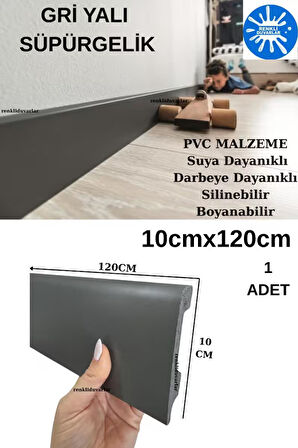 Yalı Gri Süpürgelik Suya Neme Dayanıklı 10cmx120cm 1 Adet PVC Parke Seramik Salon Mutfak Süpürgeliği