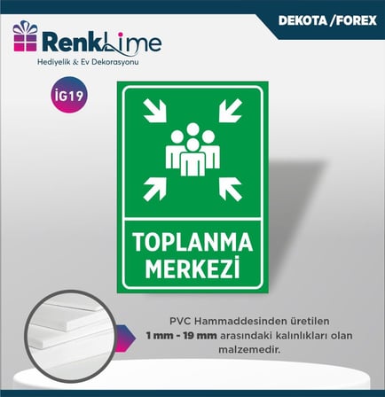 Uyarı İkaz Levhası - Toplanma Merkezi