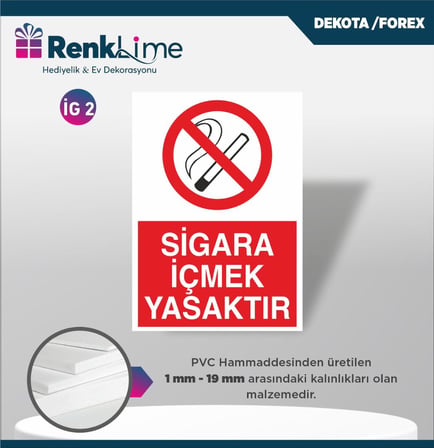 Dekota İkaz Levhası - Sigara İçmek Yasaktır