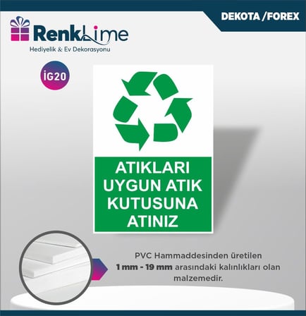 Dekota İkaz Levhası - Atıkları Uygun Atık Kutusuna Atınız