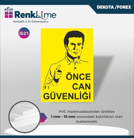 Uyarı İkaz Levhası - Önce Can Güvenliği
