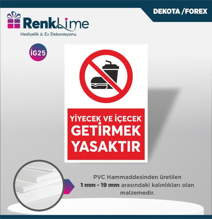Uyarı İkaz Levhası - Yiyecek ve İçeçek Getirmek Yasaktır