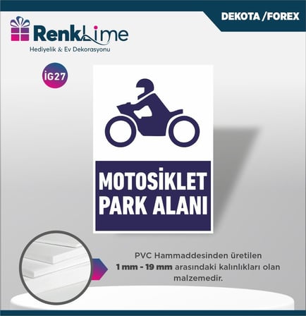 Uyarı İkaz Levhası - Motosiklet Park Alanı