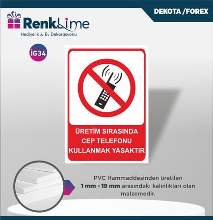 Uyarı İkaz Levhası - Üretim Sırasında Cep Telefonu Kullanmak Yasaktır